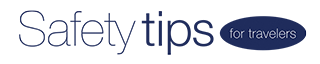 Safety tips for travelers